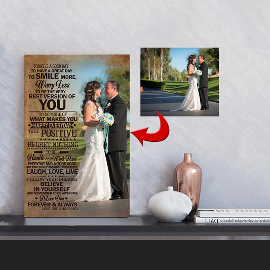 Today Is A Good Day Wedding Couple - Smile More - Worry Less Canvas Print