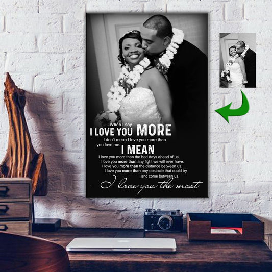 Love Kiss - I Love You More Mean I Love You The Most Canvas Print