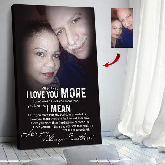 Love you Always Sweetheart Custom Canvas Print
