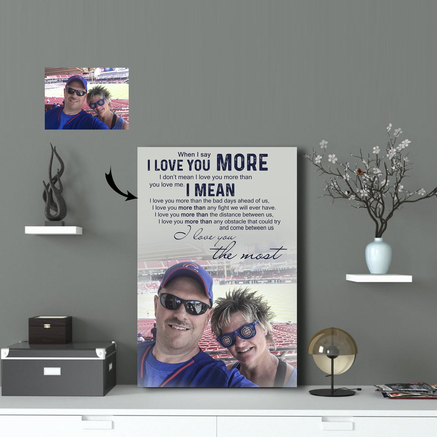 When I say I love you more Custom Canvas Print