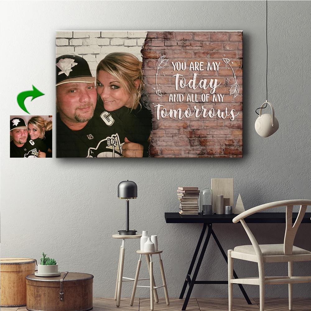 My Love, My Today, All Of My Tomorrows Custom Canvas Print - I Love You So Much