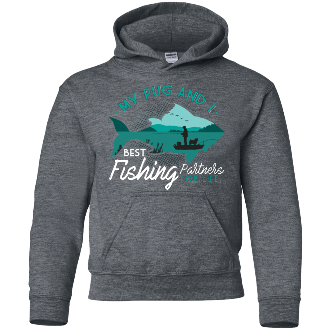 My Pug And I Best Fishing Partners For Life T Shirts