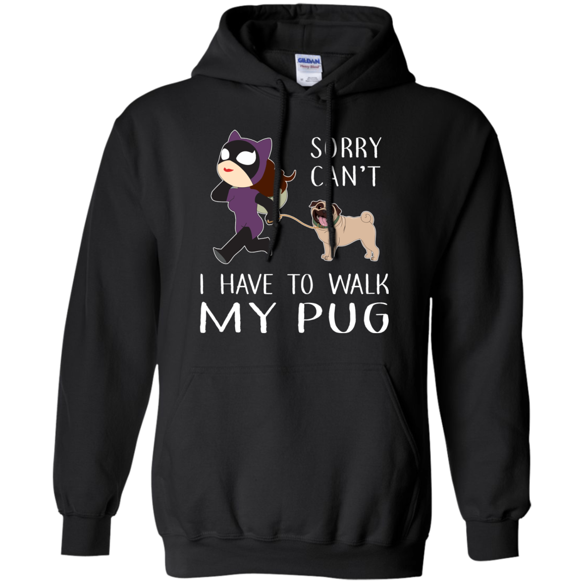 Funny Dog Pug T Shirt Sorry Cant' I Have To Walk My Pug T Shirts