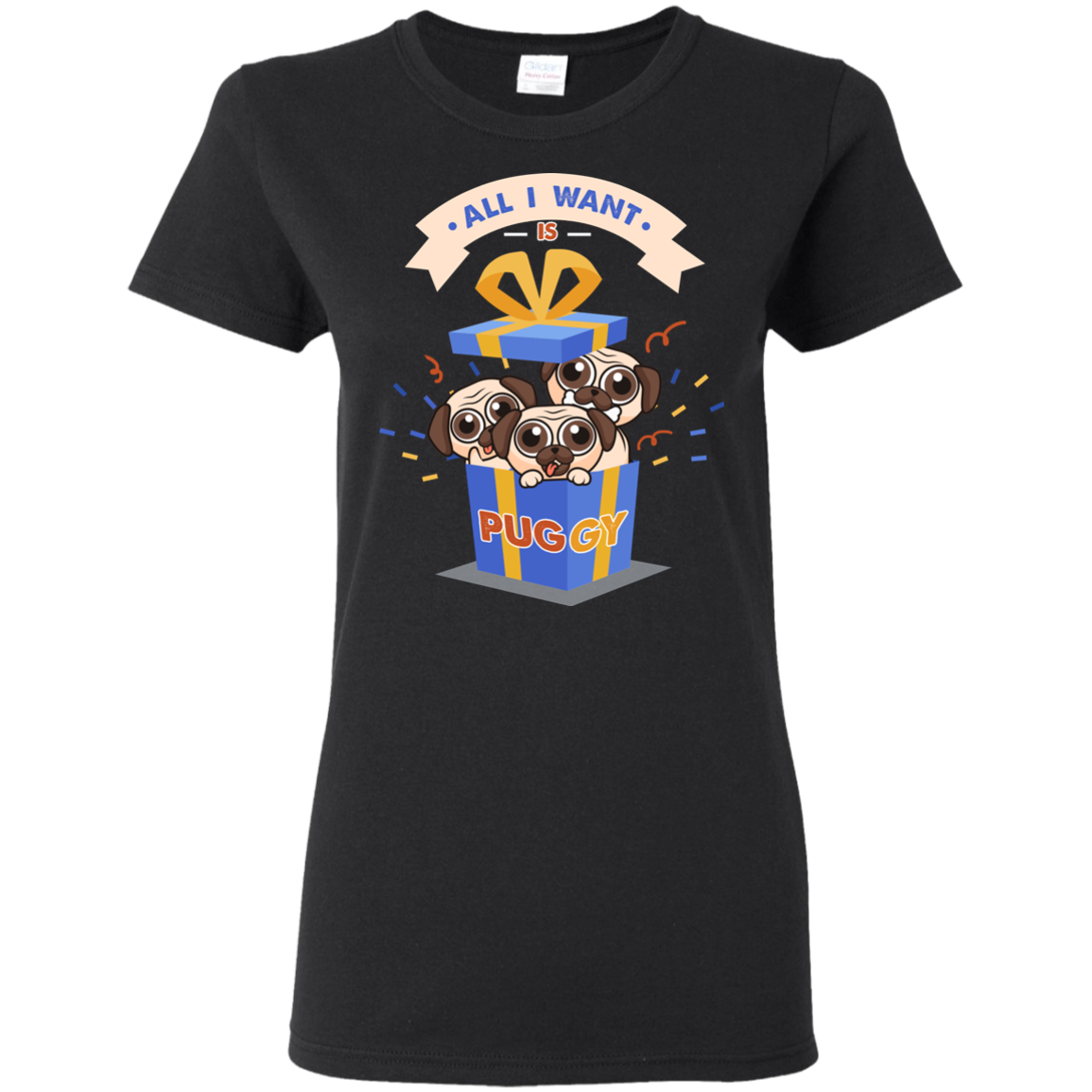 All I Want Is A Puggy T Shirts