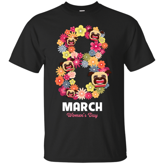 Women's Day Pug T Shirts
