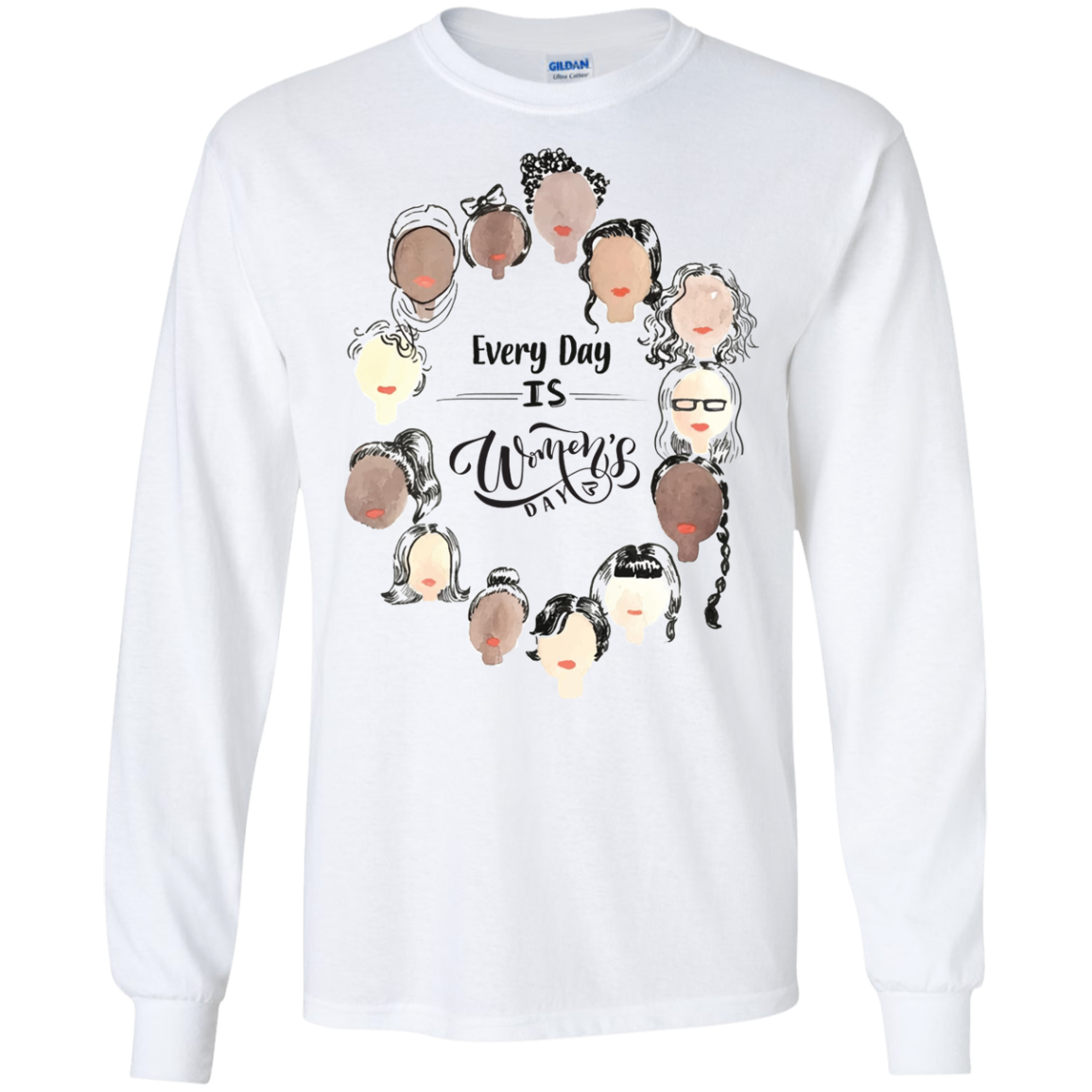 Every Day Is Women's Day  T Shirts