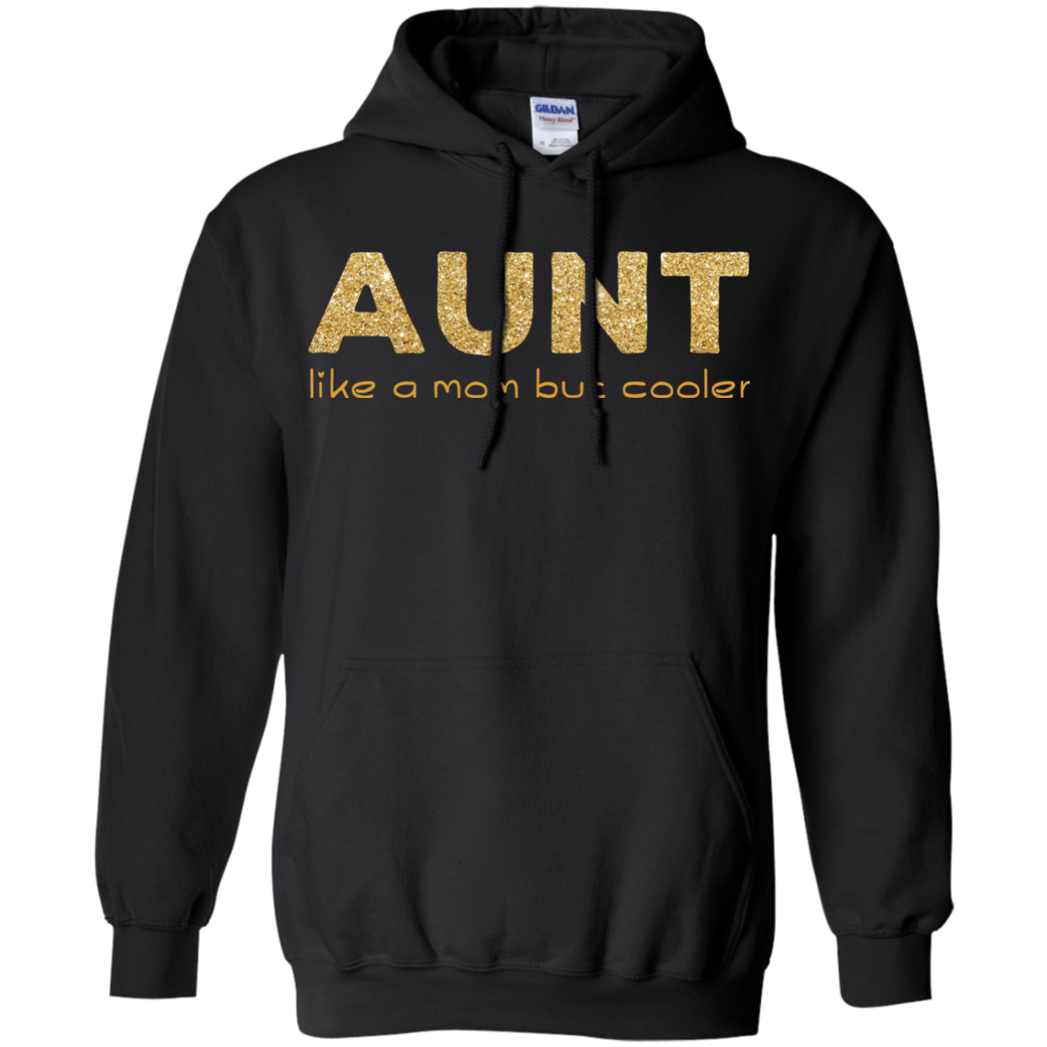 Aunt Like A Mom But Cooler T Shirts