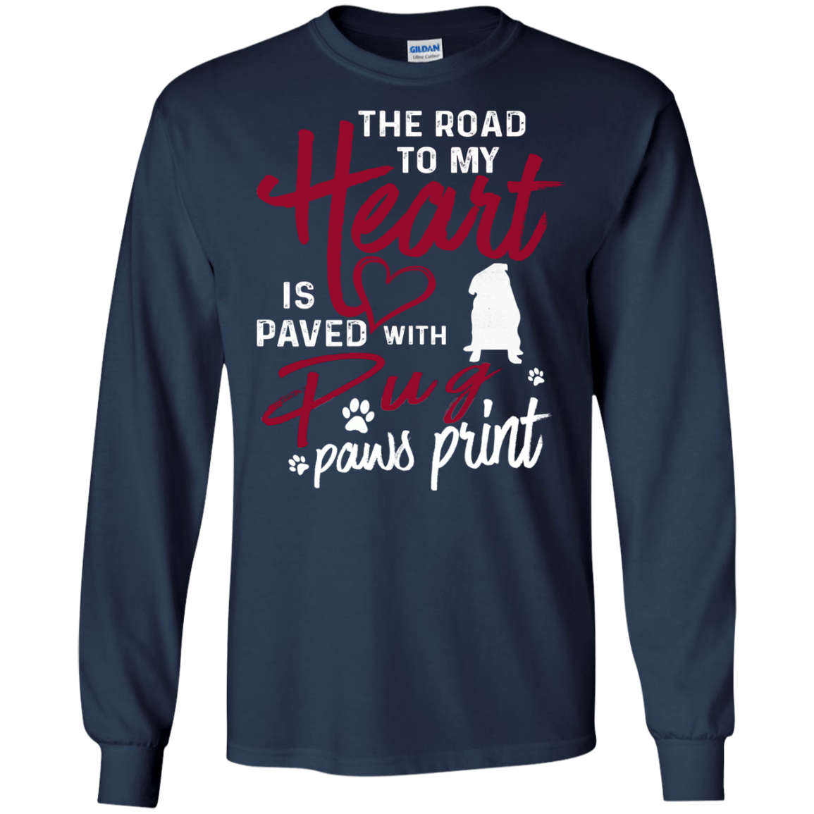 Pug - The Road To My Heart T Shirts