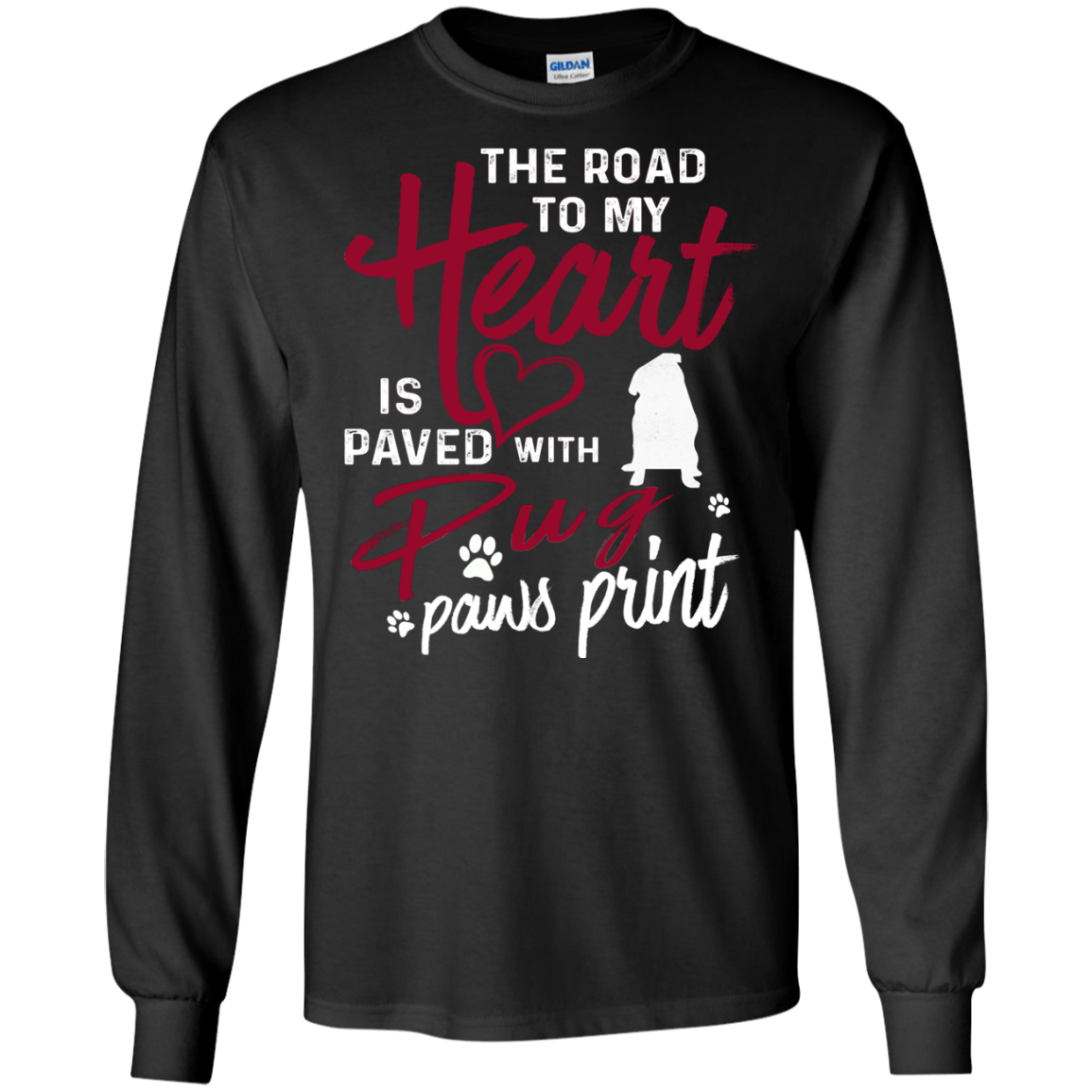 Pug - The Road To My Heart T Shirts