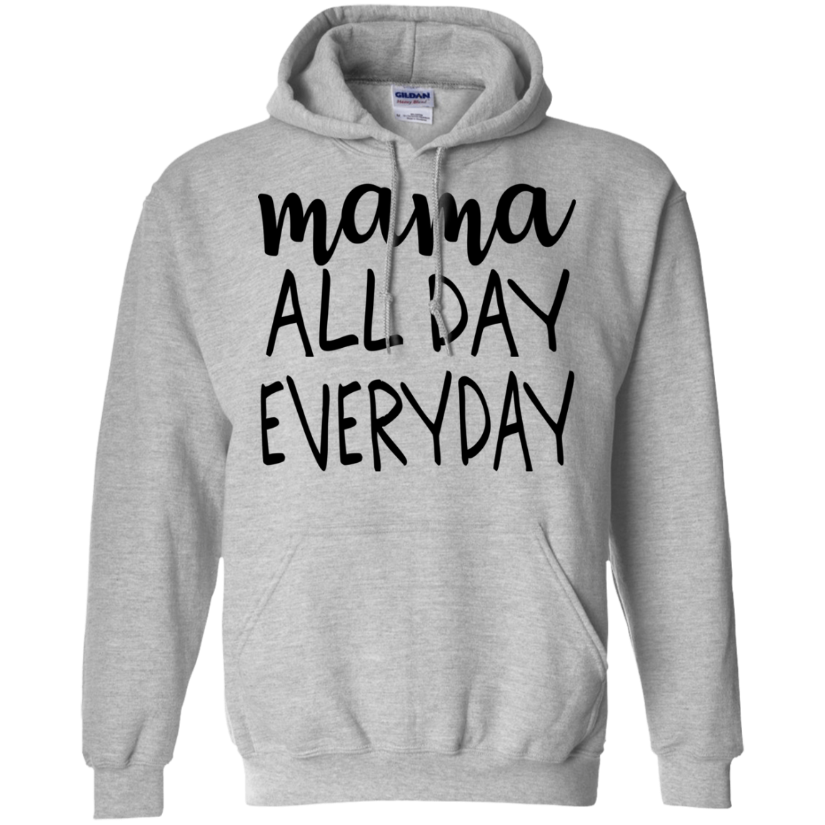 Mama All Day Everyday T Shirts V2