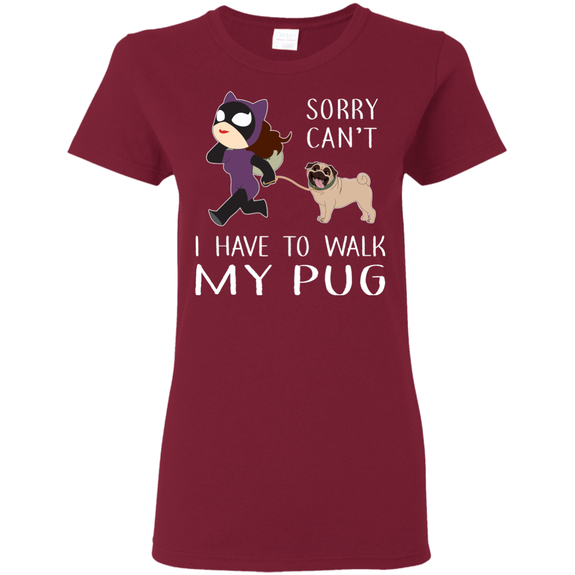Funny Dog Pug T Shirt Sorry Cant' I Have To Walk My Pug T Shirts