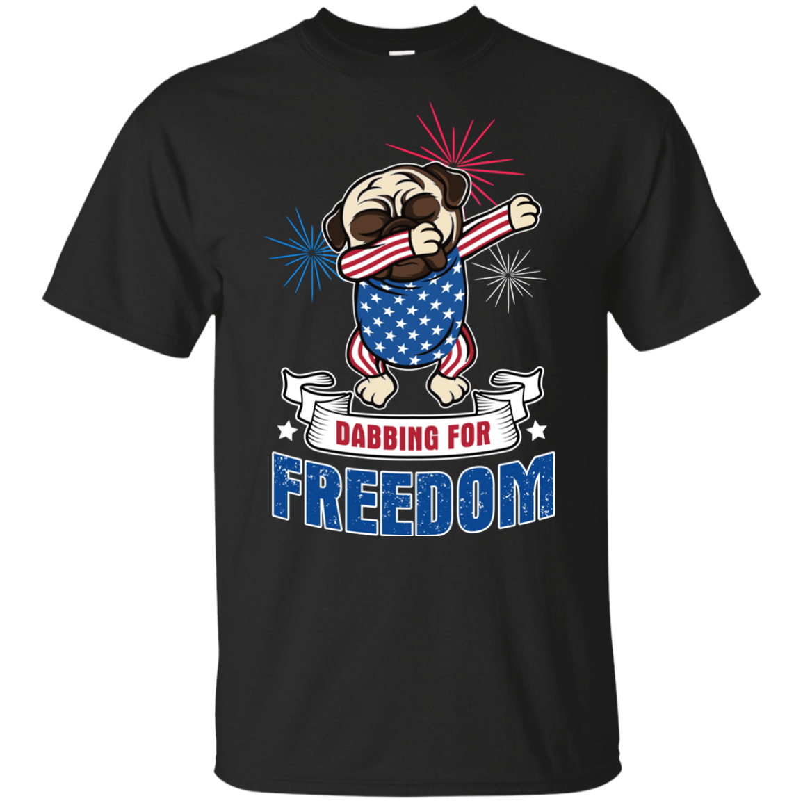 Dabbing For Freedom Pug T Shirts