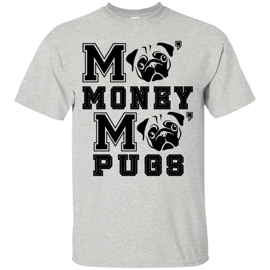 Pug - More Money More T Shirt T Shirts