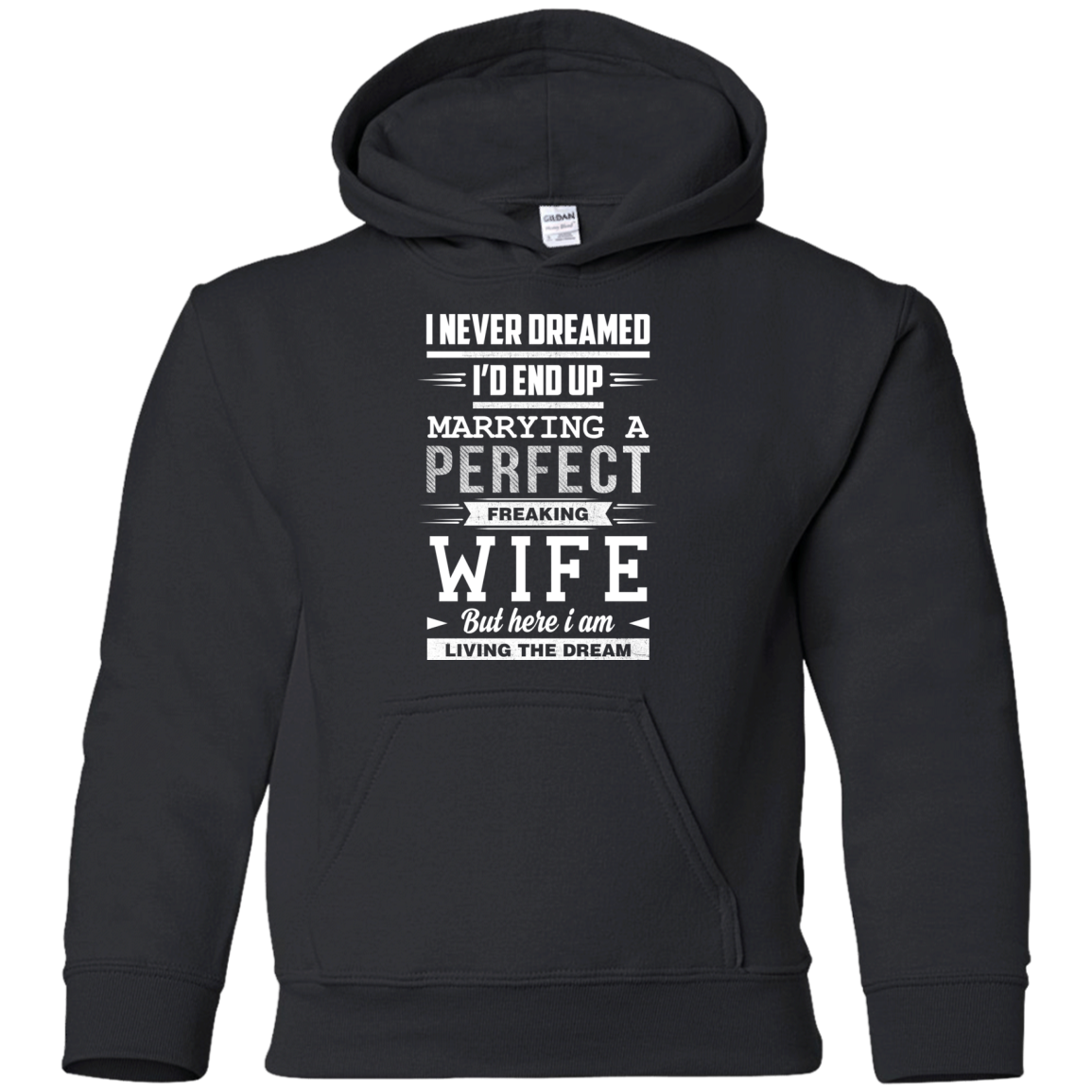 I Never Dreamed I'd End Up Marrying T Shirts