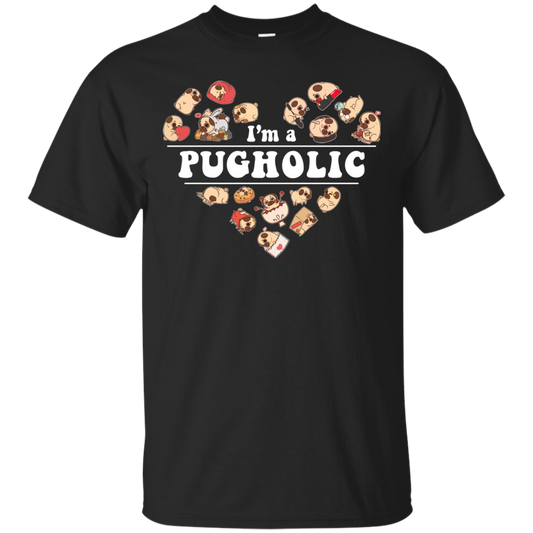 I'm A Pugholic T Shirts