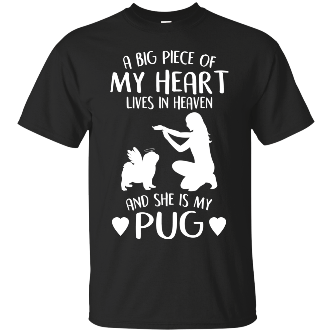 A Big Piece Of My Heart She Is My Pug T Shirts