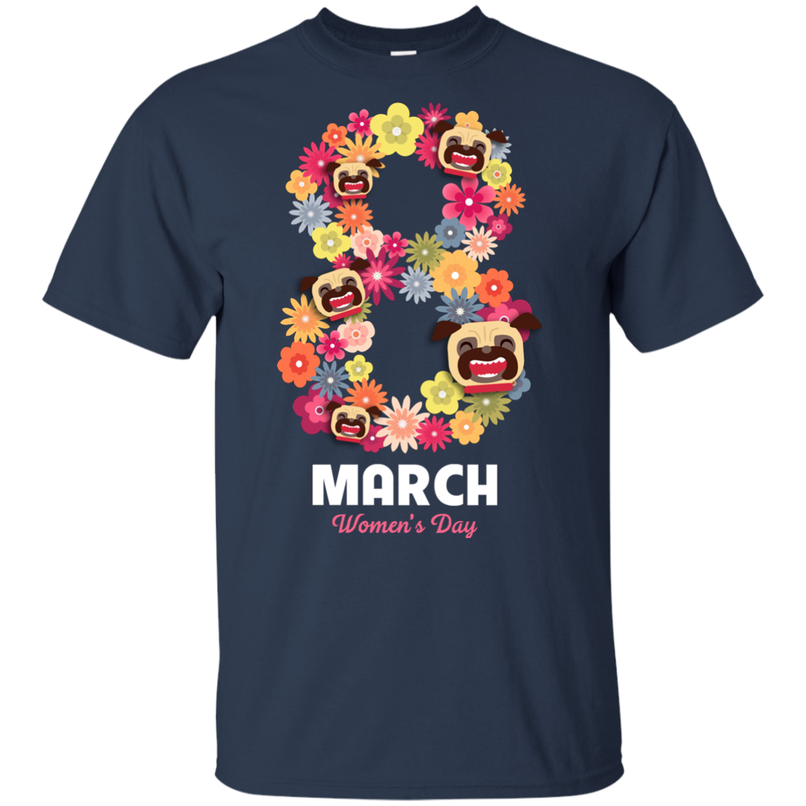 Women's Day Pug T Shirts