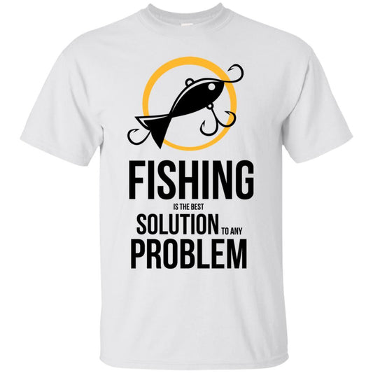 Fishing Is The Best Solution To Any Problem T Shirts