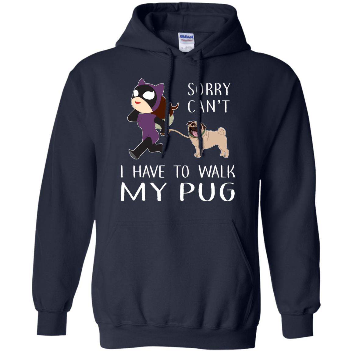 Funny Dog Pug T Shirt Sorry Cant' I Have To Walk My Pug T Shirts