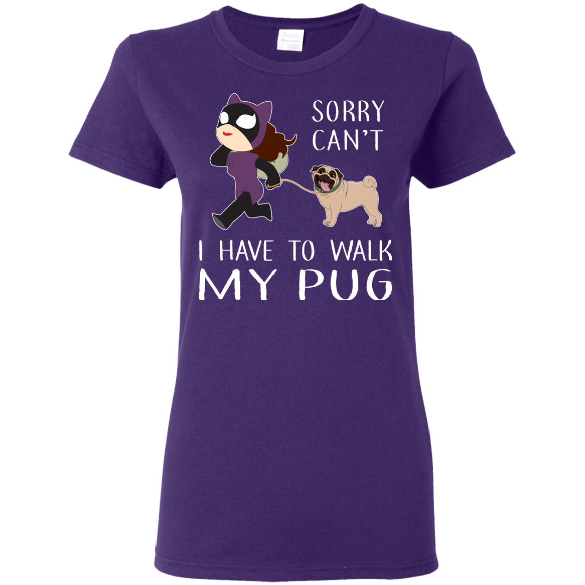 Funny Dog Pug T Shirt Sorry Cant' I Have To Walk My Pug T Shirts