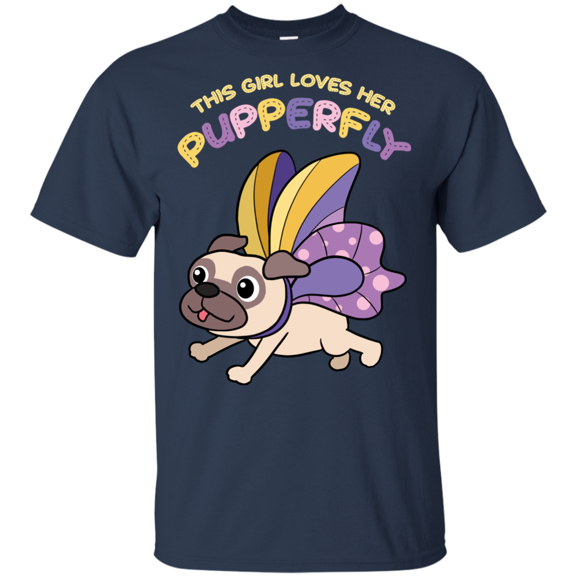 This Girl Loves Her Pupperfly Pug T Shirts
