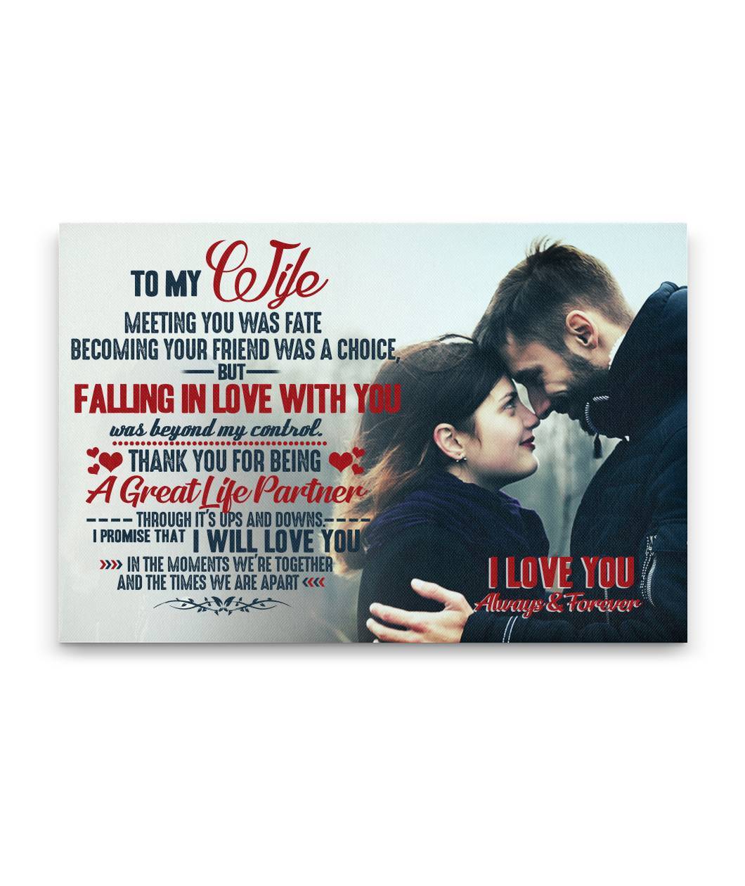 Meeting You Was Fate - Becoming Your Friend Was A Choice Couple Custom Canvas Print