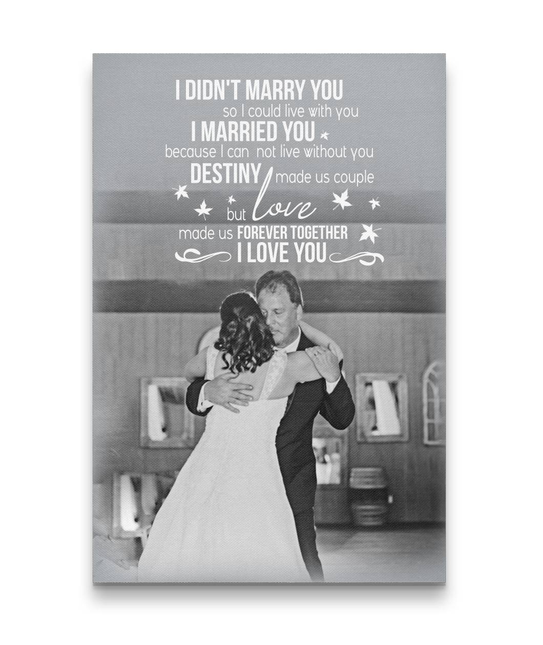 Love Made Us Forever Together Love Dancing Couple Canvas Print