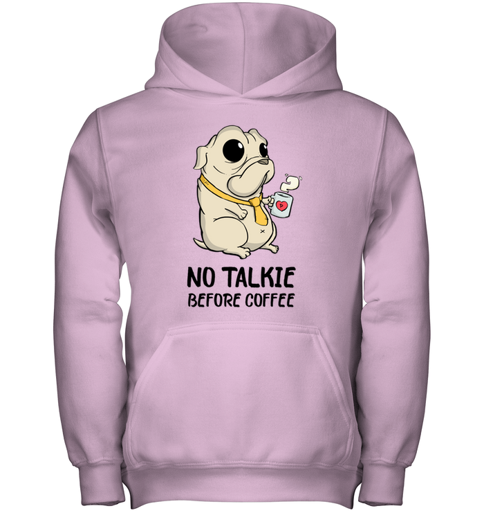 No Talkie Before Coffee Pug T Shirts