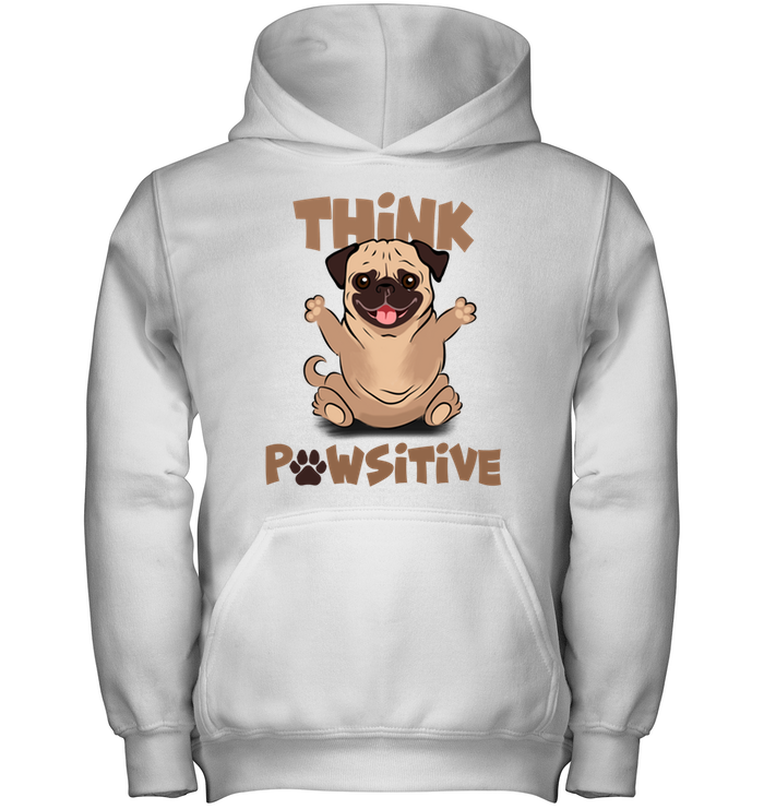 Think Pawsitive Pug T Shirts