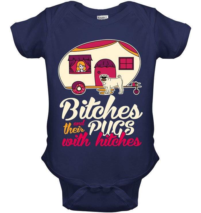 Bitches And Their Pugs With Hitches Camping T Shirts