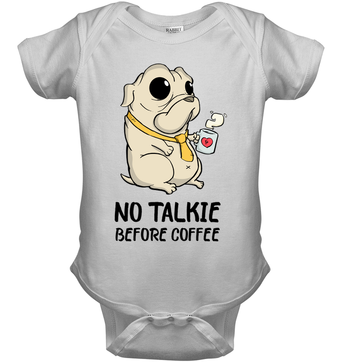 No Talkie Before Coffee Pug T Shirts