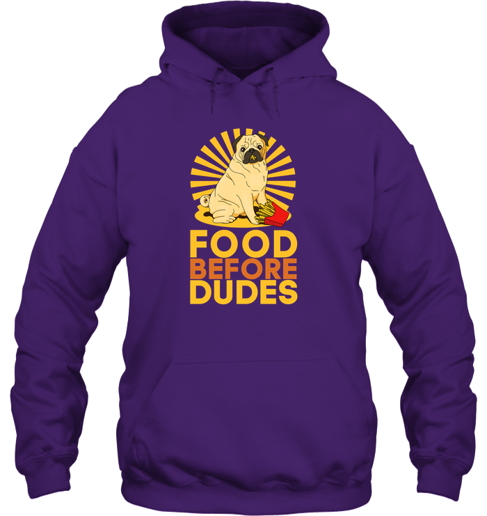 Pug Food Before Dudes T Shirts