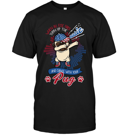 Dance With Your Pug T Shirts