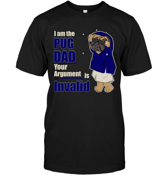 I Am The Pug Dad T Shirts