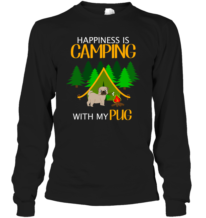 Happiness Is Camping With My Pug T Shirts