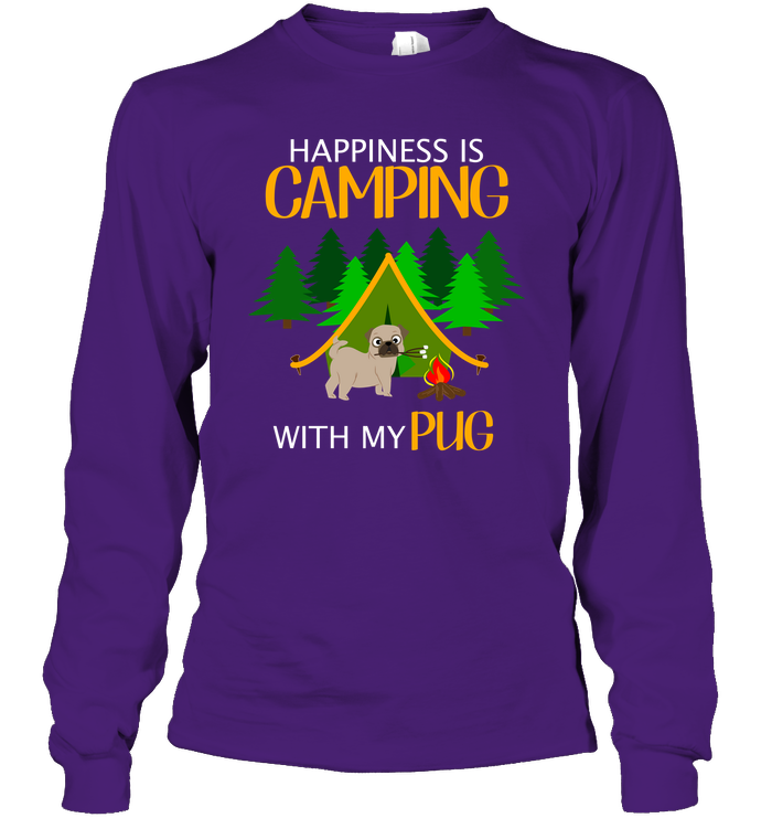 Happiness Is Camping With My Pug T Shirts