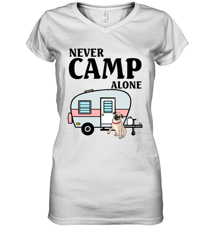 Never Camp Alone Pug T Shirts