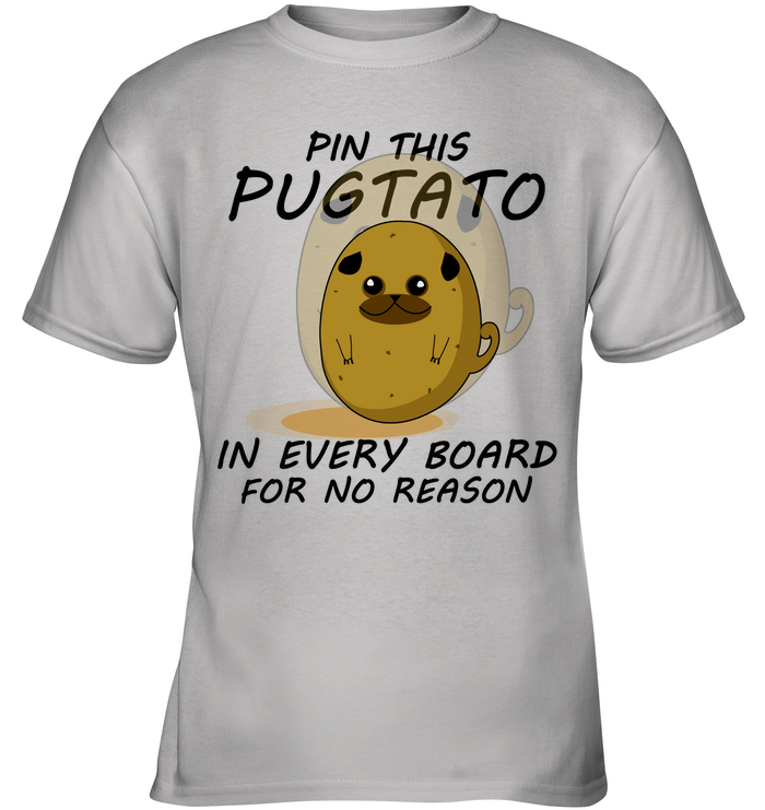 Pin This Potato Pug T Shirts