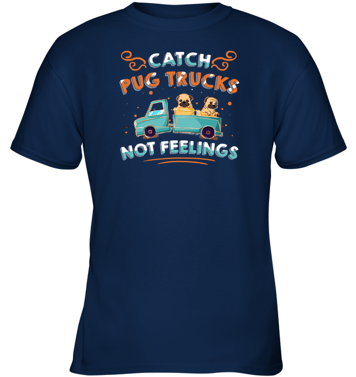 Catch Pug Trucks T Shirts